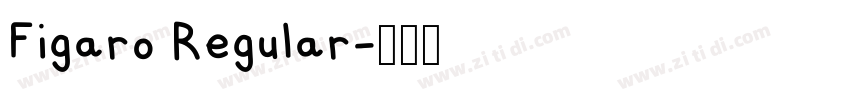 Figaro Regular字体转换